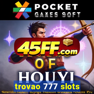 trovao 777 slots